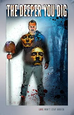 پوستر فیلم The Deeper You Dig