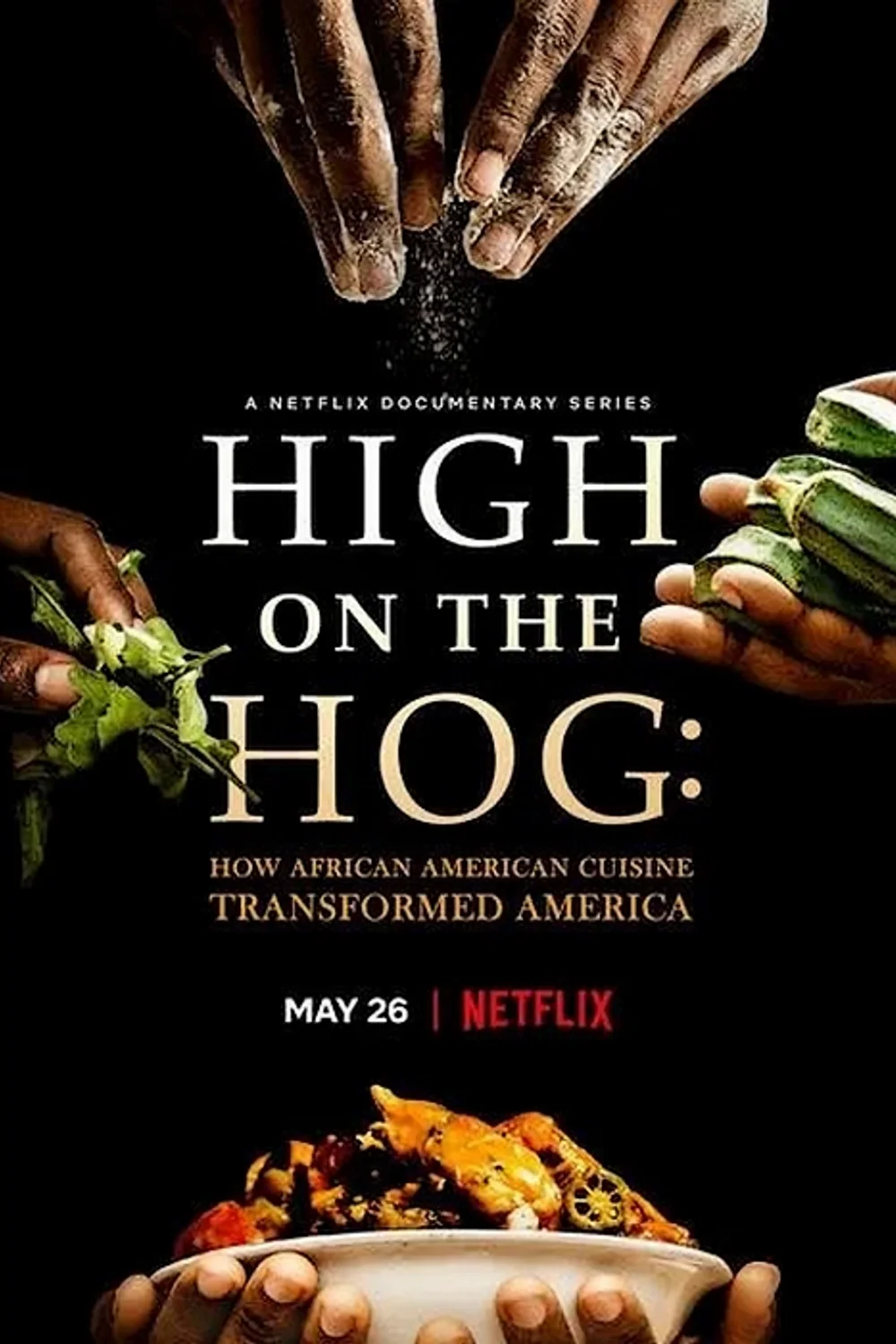 پوستر سریال High on the Hog How African American Cuisine Transformed America