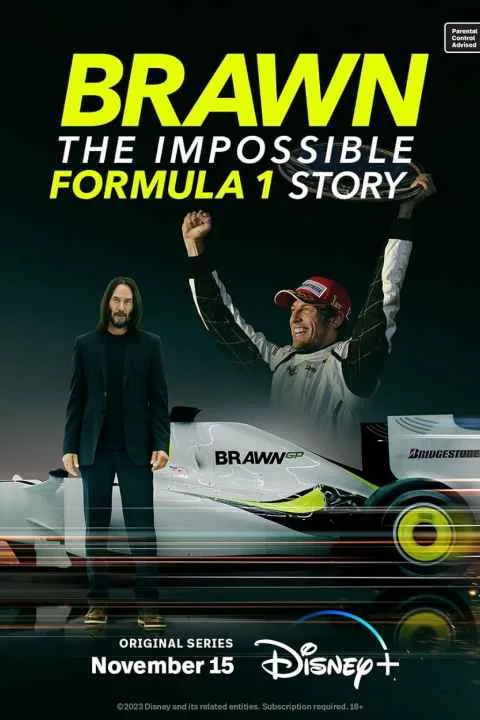 پوستر سریال Brawn The Impossible Formula 1 Story