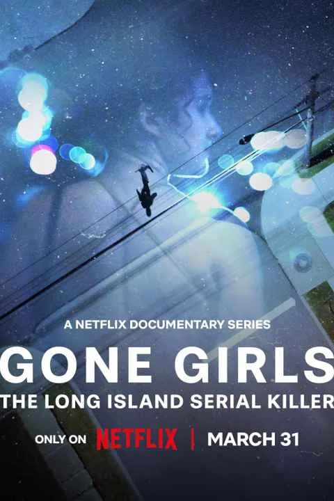 پوستر سریال Gone Girls The Long Island Serial Killer